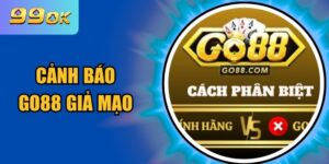 Cảnh báo Go88 giả mạo
